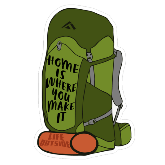 Home is Where You Make it Backpack Sticker